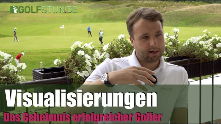 Mentale St&auml;rke und Visualisierung im Golf: Der Schl&uuml;ssel zum Erfolg